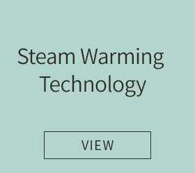 Steam Warming Technology
 - VIEW